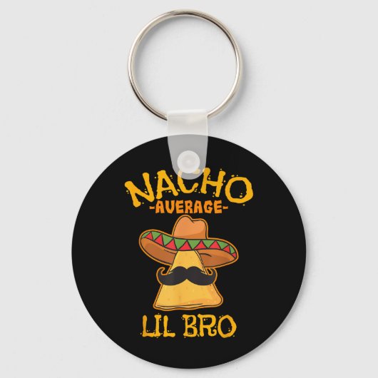 Nacho Gemiddelde Lil Bro Cinco De Mayo Mexicaanse Sleutelhanger (Voorkant)
