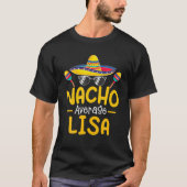 Nacho Gemiddelde LISA Funny Birthday Personalized T-shirt (Voorkant)