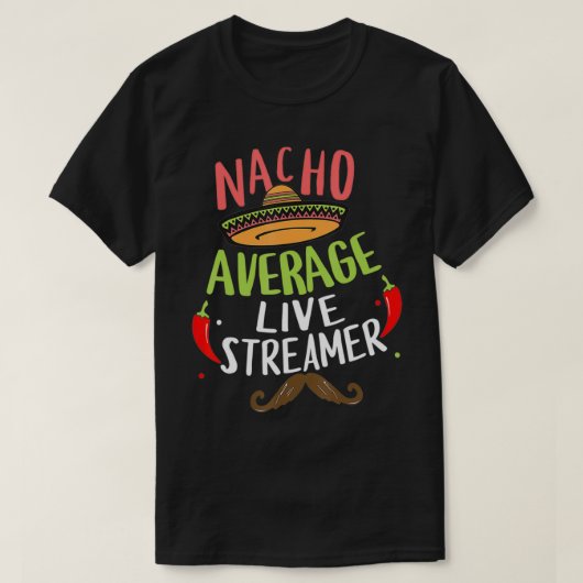 Nacho Gemiddelde Live Streamer Sombrero Beard Cinc T-shirt (Design voorkant)