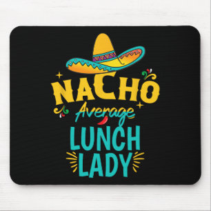 Nacho Gemiddelde Lunch Lady Chapeau Cinco de Mayo  Muismat