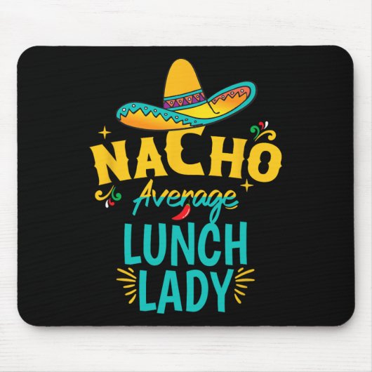 Nacho Gemiddelde Lunch Lady Chapeau Cinco de Mayo Muismat (Voorkant)