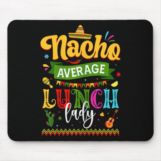 Nacho Gemiddelde Lunch Lady Cinco de Mayo Fiesta F Muismat (Voorkant)