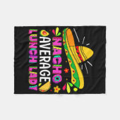 Nacho Gemiddelde Lunch Lady Cinco De Mayo Fiesta Fleece Deken (Voorkant (Horizontaal))