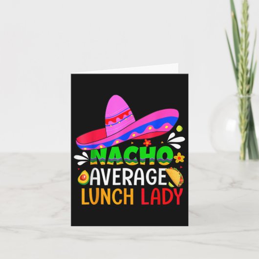 Nacho Gemiddelde Lunch Lady Cinco De Mayo Fiesta M Kaart (Voorkant)