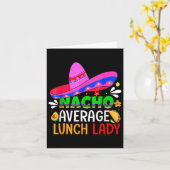 Nacho Gemiddelde Lunch Lady Cinco De Mayo Fiesta M Kaart (Gele Bloem)