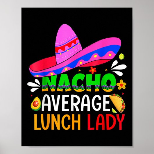 Nacho Gemiddelde Lunch Lady Cinco De Mayo Fiesta M Poster (Voorkant)