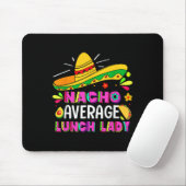 Nacho Gemiddelde Lunch Lady Cinco De Mayo Fiesta Muismat (Met muis)