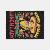 Nacho Gemiddelde Lunch Lady Cinco De Mayo Mexicaan Fleece Deken (Voorkant (Horizontaal))