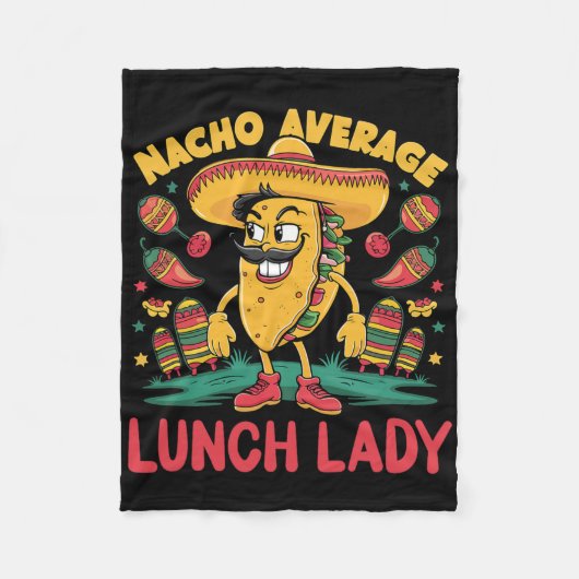 Nacho Gemiddelde Lunch Lady Cinco De Mayo Mexicaan Fleece Deken (Voorkant)