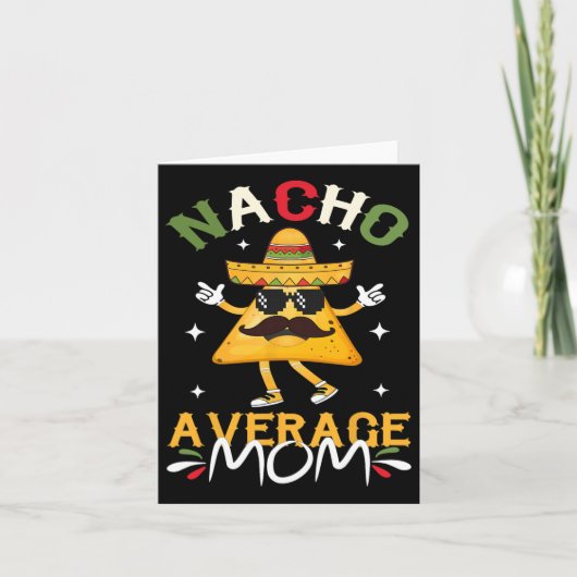 Nacho Gemiddelde Mama Grappig Mexicaanse Mama Cinc Kaart (Voorkant)
