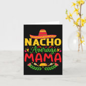 Nacho Gemiddelde Mama - Grappige Cinco De Mayo Nac Kaart (Gele Bloem)