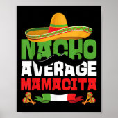 Nacho Gemiddelde Mamacita Funny Cinco De Mayo Mexi Poster (Voorkant)