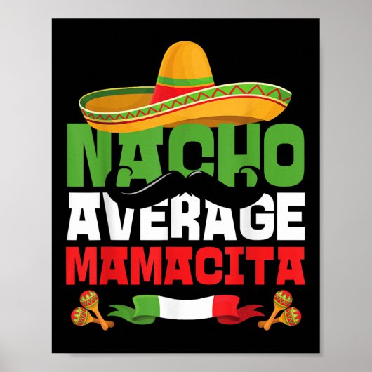 Nacho Gemiddelde Mamacita Funny Cinco De Mayo Mexi Poster (Voorkant)