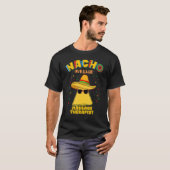 Nacho Gemiddelde massage Therapie Therapie T-shirt (Voorkant volledig)