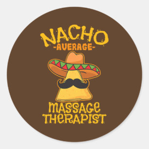Nacho Gemiddelde massage Therapist Masseuse Cinco  Ronde Sticker