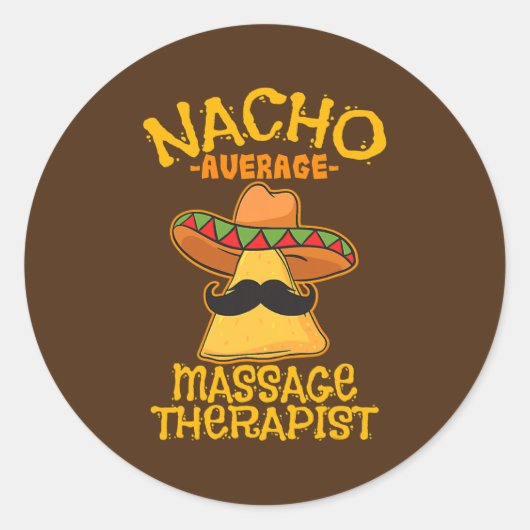 Nacho Gemiddelde massage Therapist Masseuse Cinco  Ronde Sticker (Voorkant)