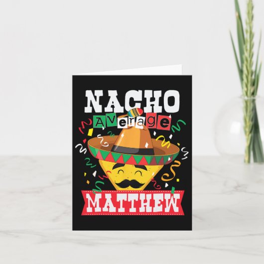 Nacho Gemiddelde Matthew Funny Cinco de Mayo Matth Kaart (Voorkant)