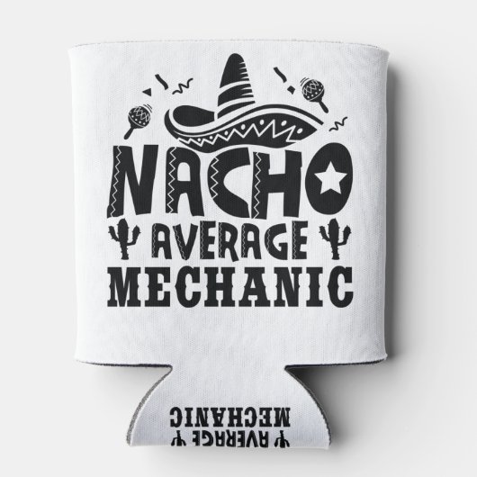 Nacho Gemiddelde Mechanische Funny Auto Repairman  Blikjeskoeler (Achterkant)