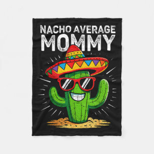 Nacho gemiddelde moeder grappig cinco de mayo mexi fleece deken