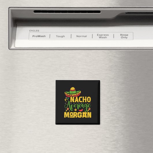 Nacho Gemiddelde Morgan Aangepaste Naam Cinco de M Magneet (Insitu (Vaatwasser))