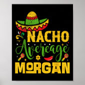 Nacho Gemiddelde Morgan Aangepaste Naam Cinco de M Poster (Voorkant)