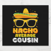 Nacho Gemiddelde Neef Familie Cinco De Mayo Bier Etiket (Enkel label)