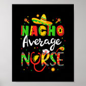 Nacho Gemiddelde Nurse Cinco de Mayo Fiesta Poster (Voorkant)