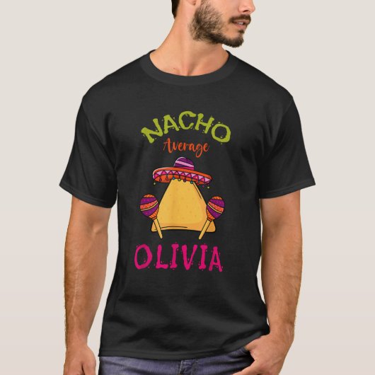 Nacho Gemiddelde Olivia Gepersonaliseerde Naam Gra T-shirt (Voorkant)