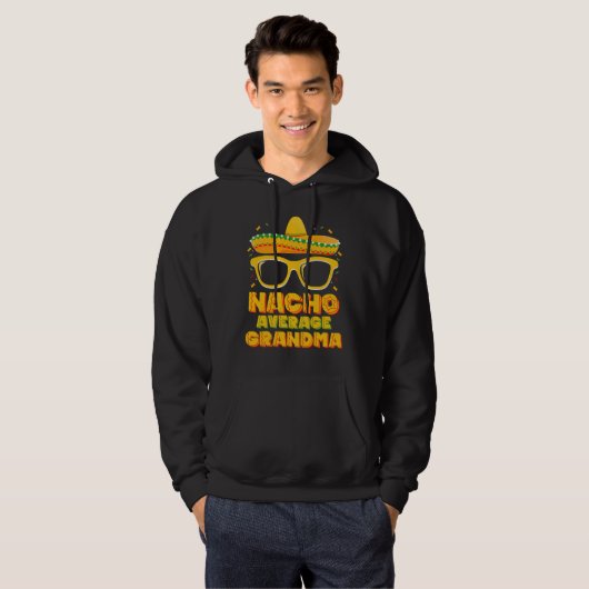 Nacho Gemiddelde Oma Cinco De Mayo Familie Hoodie (Voorkant volledig)