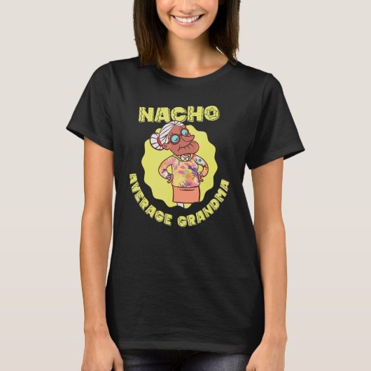 Nacho Gemiddelde Oma Cinco De Mayo Mexicaanse prim T-shirt (Voorkant)