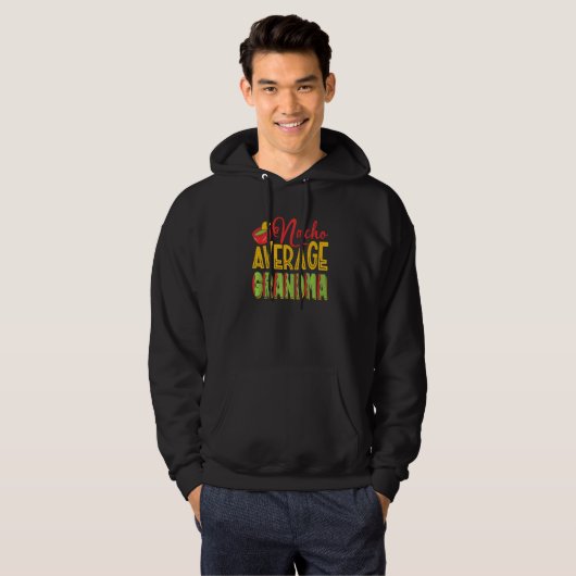 Nacho Gemiddelde oma Hoodie (Voorkant volledig)