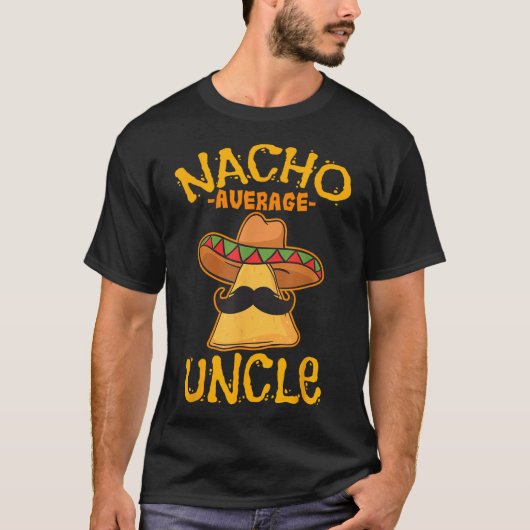 Nacho Gemiddelde Oom Cinco De Mayo Sombrero Mexica T-shirt (Voorkant)