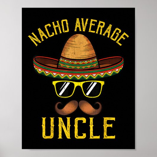 Nacho Gemiddelde Oom Grappig Cinco de Mayo Mexicaa Poster (Voorkant)