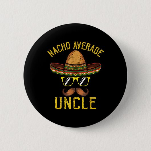 Nacho Gemiddelde Oom Grappig Cinco de Mayo Mexicaa Ronde Button 5,7 Cm (Voorkant)