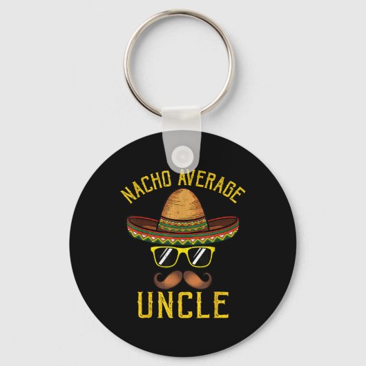 Nacho Gemiddelde Oom Grappig Cinco de Mayo Mexicaa Sleutelhanger (Voorkant)