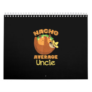 Nacho Gemiddelde Oom Nacho Dag Funny Taco Sloth Kalender