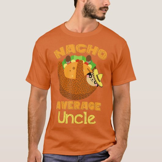 Nacho Gemiddelde Oom Nacho Dag Funny Taco Sloth T-shirt (Voorkant)