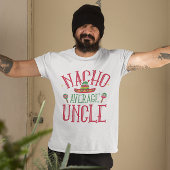 Nacho Gemiddelde oom T-shirt
