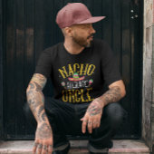 Nacho Gemiddelde oom T-shirt