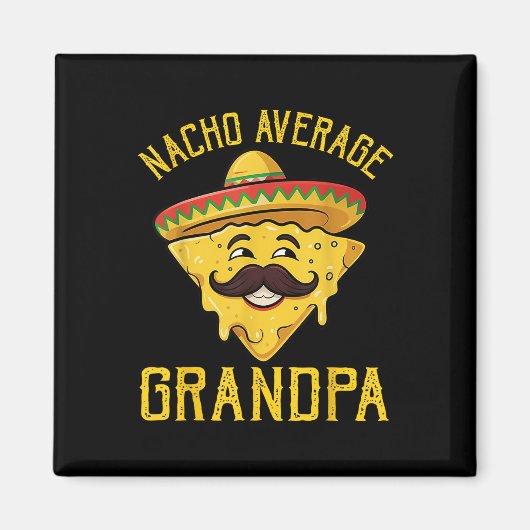 Nacho Gemiddelde opa Funny Cinco De Mayo Mexican Magneet (Voorkant)