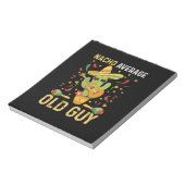 Nacho Gemiddelde Oude Man Humor Zegt Oude Man Notitieblok (Linkerzijde)