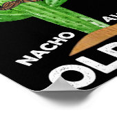 Nacho Gemiddelde Oude Man Mexicaans Oud Man Funny Poster (Hoek)