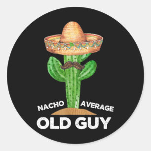Nacho Gemiddelde Oude Man Mexicaans Oud Man Funny Ronde Sticker