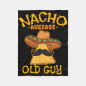 Nacho gemiddelde oude man Mexicaanse grootvader Ci Fleece Deken (Voorkant)