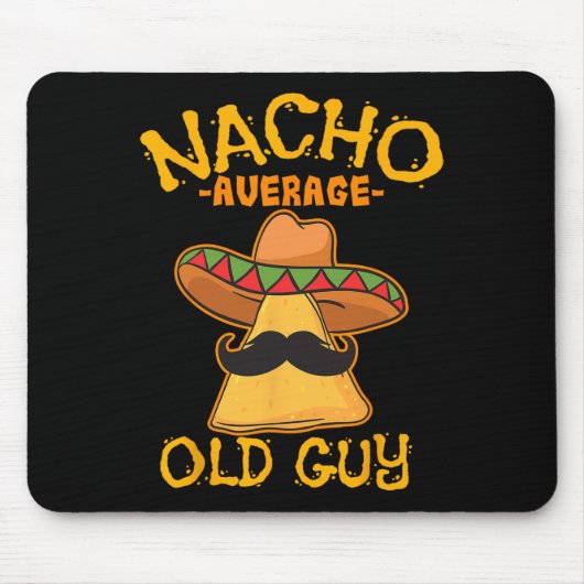 Nacho gemiddelde oude man Mexicaanse grootvader Ci Muismat (Voorkant)