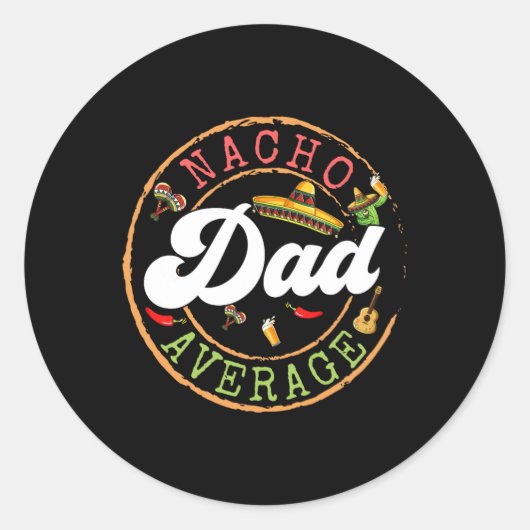 Nacho Gemiddelde Papa Een Cactus Cinco De Mayo Mat Ronde Sticker (Voorkant)