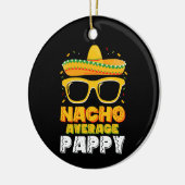 Nacho Gemiddelde Papa Familie Cinco De Mayo Keramisch Ornament (Links)