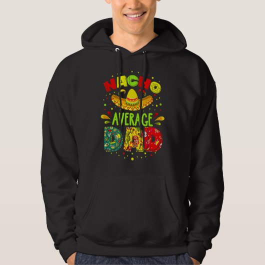Nacho Gemiddelde Papa Mexicaans Cool Cinco De Mayo Hoodie (Voorkant)