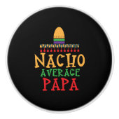 Nacho Gemiddelde Papa opa Mexicaans Pet Keramische Knop (Voorkant)