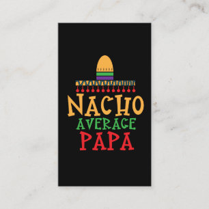 Nacho Gemiddelde Papa opa Mexicaans Pet Visitekaartje